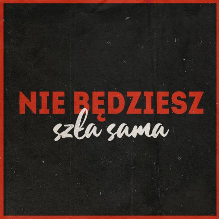 Gosia Andrzejewicz, Ina, Mandaryna - Nie będziesz szła sama