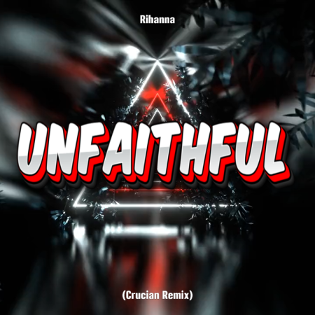 Rihanna - Unfaithful (Crucian Remix)