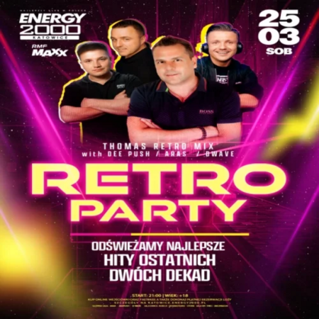 DJ THOMAS & ARAS & DEE PUSH & D-WAVE - RETRO PARTY ENERGY 2000 KATOWICE LIVE MIX (25.03.2023)
