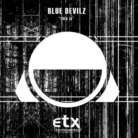 Blue Devilz - This Is (May B Grant vs. DJ Anny Remix)