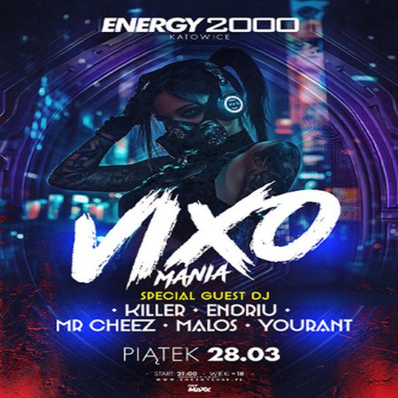 MR.CHEEZ - VIXOMANIA ENEGRY 2000 KATOWICE (28.03.2025)