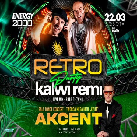 RETRO PARTY KALWI & REMI & DJ DANIELS - ENERGY 2000 PRZYTKOWICE LIVE MIX (22.03.2025)
