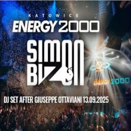 SIMON BIZON - ENERGY 2000 KATOWICE (13.09.2025) DJ SET AFTER
