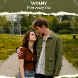 WOLNY - Pierwszy raz (Miras'S Remix)