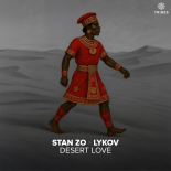 STAN ZO, Lykov - Desert Love (Extended Mix)
