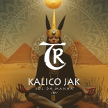 Kalico Jak, Tibetania - Walls of Jericho (Original Mix)