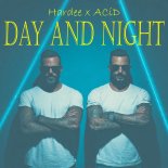 Hardee x ACiD - Day And Night