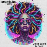 Disco Ball'z - Da Phunk