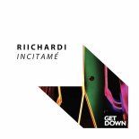 RIICHARDI - Incitamé (Extended Mix)