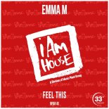 EMMA M - Feel This