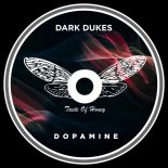 Dark Dukes - Dopamine (Extended Mix)