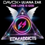 Davox & Uliana Zar - Our Love Is God
