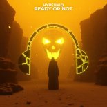 HYPERKID - Ready Or Not