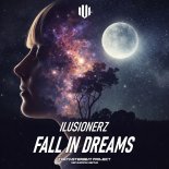 Ilusionerz - Fall In Dreams (Extended Mix)