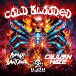 Omar Santana, CAULON HAZE - Cold Blooded (Original Mix)