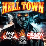 Omar Santana, CAULON HAZE - Hell Town (Original Mix)