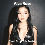 Alva Rose - Can't Stop This Feeling