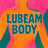 Lubeam - Body (Orginal)