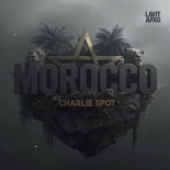 Charlie Spot - Morocco (Extended)