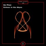 DJ Pilot - Whispers in the Dark