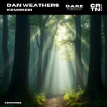 Dan Weathers - Komorebi (D.A.R.E Remix Extended Mix)
