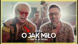 EKIPA - O JAK MIŁO (FAIR PLAY REMIX)