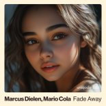 Marcus Dielen & Mario Cola - Fade Away (Original Mix)