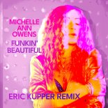 Michelle Ann Owens - Funkin' Beautiful (Eric Kupper Remix)