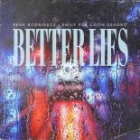 Rene Rodrigezz & Emily Fox Feat. DON SANDRO - Better Lies