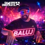 DiDżej Mietek - Baluj