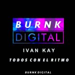 Ivan Kay - Todos con el ritmo (Original Mix)