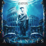 Zatox - Atlantis (Extended Mix)