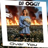 DJ Oggy - Over You (Extended Mix)