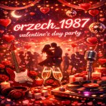 orzech_1987 - valentine's day party 2k26 [13.02.2026]