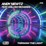 Andy Newtz Feat. Willow Richard's - Through The Light (Extended)