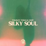 House of Prayers, Timmy Tom - Silky Soul (Original Mix)