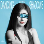 DELINA - Dancing with Shadows