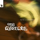 TCTS x Franksy - The Message