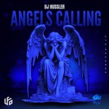 DJ Hussler - Angels Calling (Original Mix)