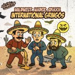 Gmaxx, WADEZ, Wildwest - International Gringos  (Extended Mix)