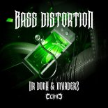 Invaderz, Dr Donk - Bass Distortion (Extended Mix)