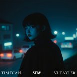 Tim Dian & Vi-Tayler - Stay (Original Mix)