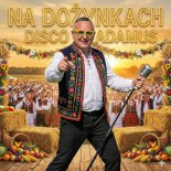 Disco Adamus - Na dożynkach