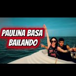 Paulina Basa - Bailando