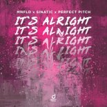 Perfect Pitch & Sinatic & MNFLD - It's Alright (Extended Mix)