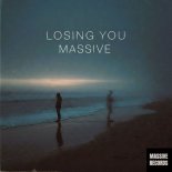 Massive - Losing You (Goodbye) - djmassive.pl