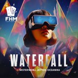 Mister Monj, Jaytor & Oceanika - Waterfall