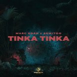 Marc Korn x Semitoo - Tinka Tinka