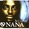 Nana - He\'s Comin\' 2026 (KalashnikoFF Mix)