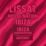 Lissat - House Nation Ibiza